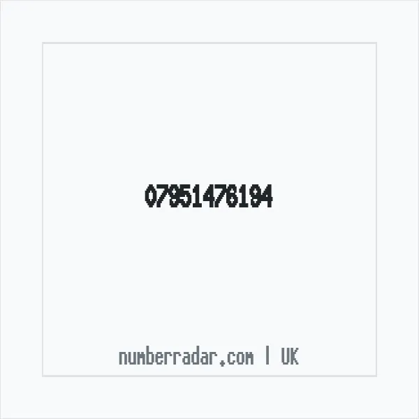 Reverse number check for +44 7951 476194 — who called me?