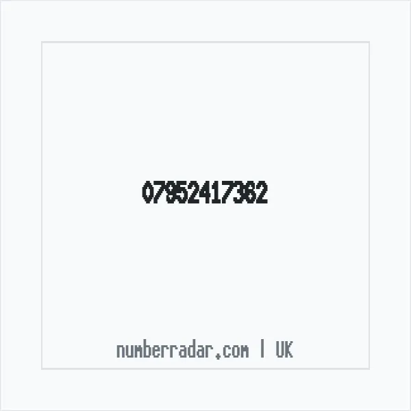 Reverse number check for +44 7952 417362 — who called me?