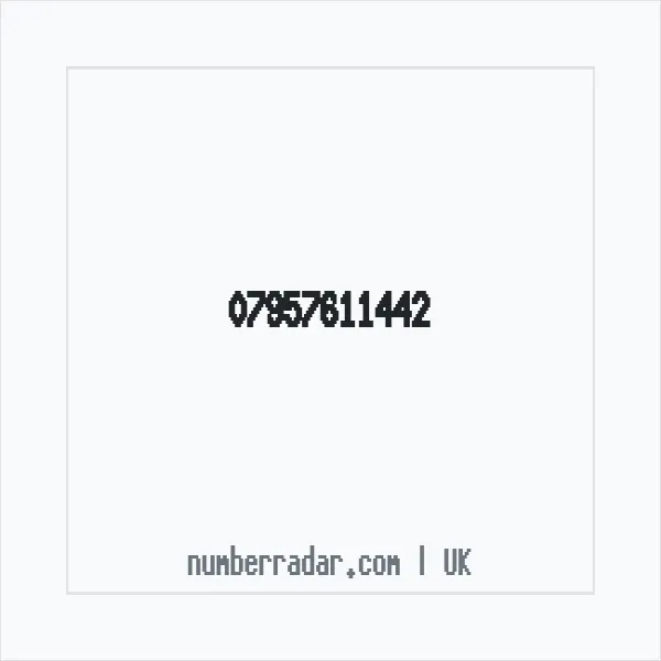Reverse number check for +44 7957 611442 — who called me?
