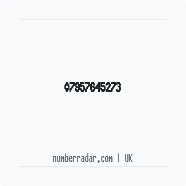 Reverse number check for +44 7957 645273 — who called me?