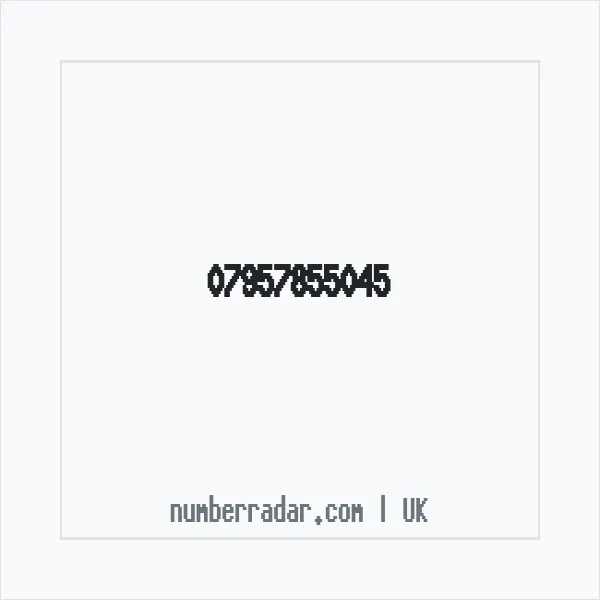 Reverse number check for +44 7957 855045 — who called me?
