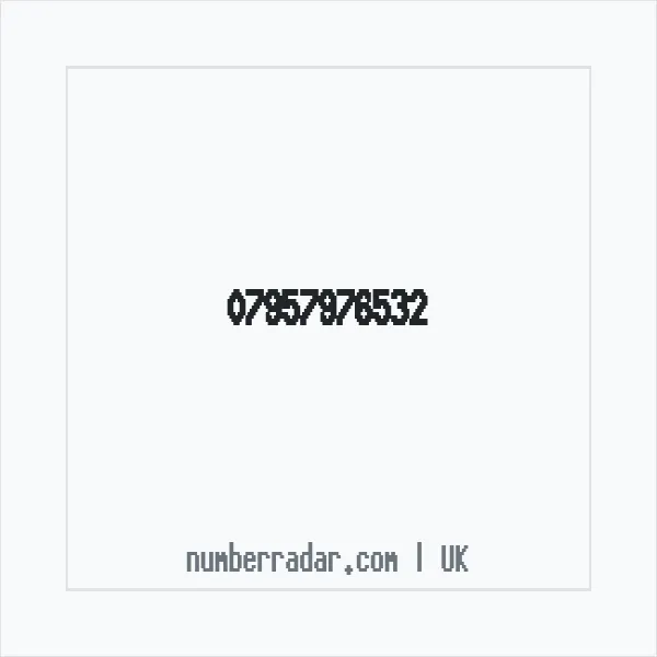 Reverse number check for +44 7957 976532 — who called me?
