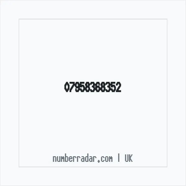 Reverse number check for +44 7958 368352 — who called me?