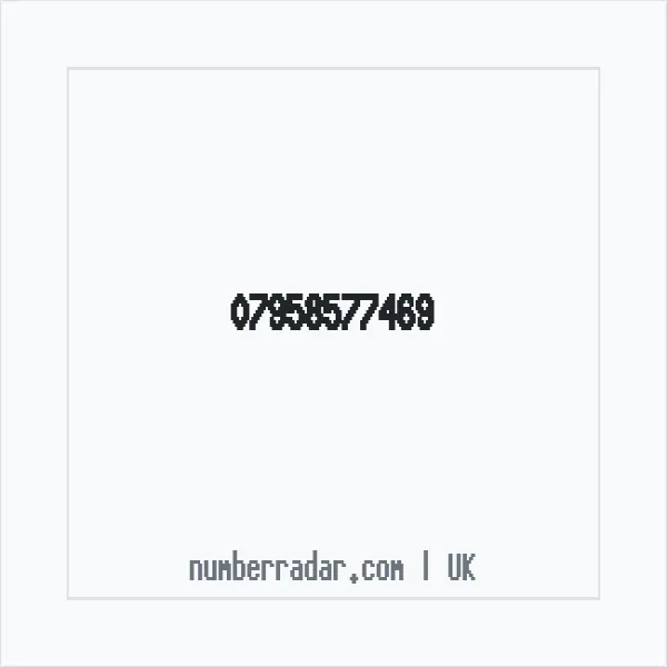Reverse number check for +44 7958 577469 — who called me?