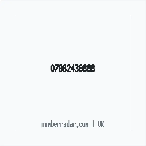 Reverse number check for +44 7962 439888 — who called me?
