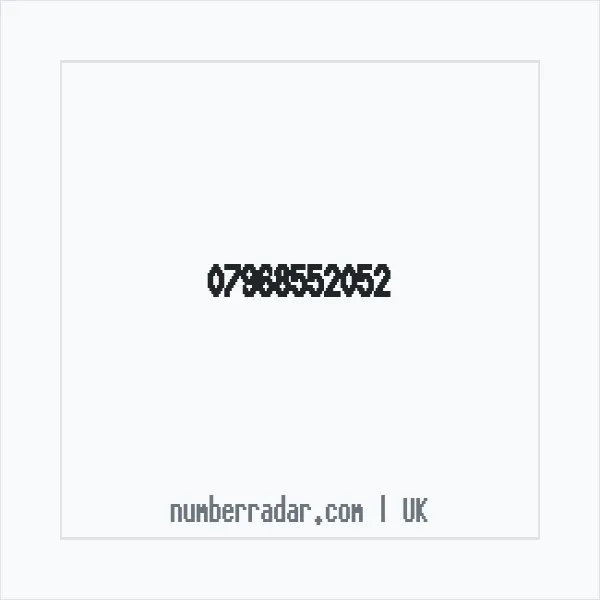 Reverse number check for +44 7968 552052 — who called me?