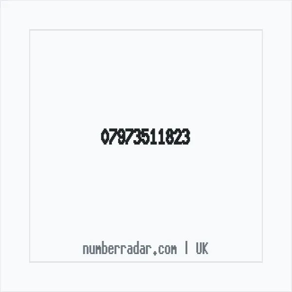 Reverse number check for +44 7973 511823 — who called me?