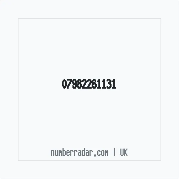 Reverse number check for +44 7982 261131 — who called me?