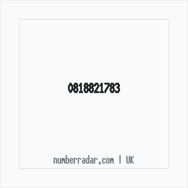 Reverse number check for +44 818821783 — who called me?
