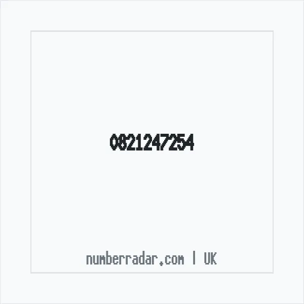 Reverse number check for +44 821247254 — who called me?