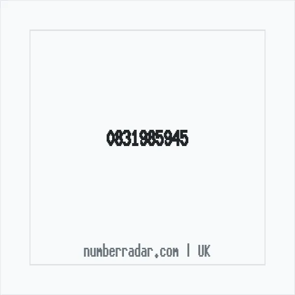 Reverse number check for +44 831985945 — who called me?
