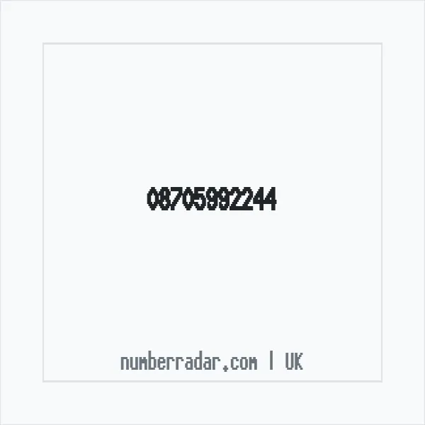 Reverse number check for +44 870 599 2244 — who called me?