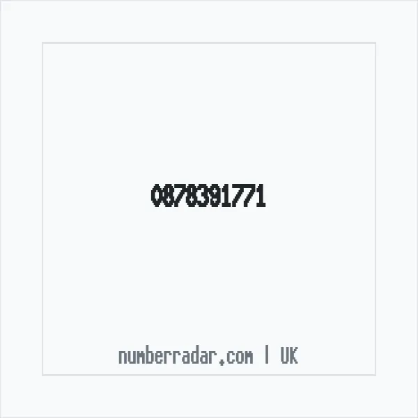 Reverse number check for +44 878391771 — who called me?