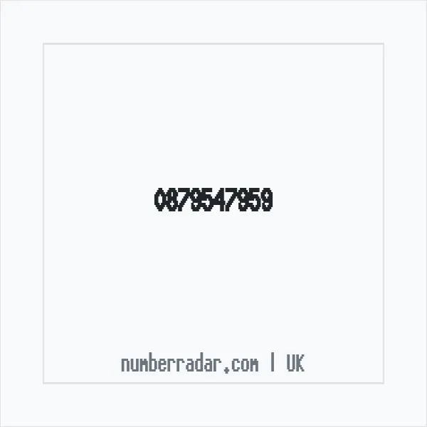 Reverse number check for +44 879547959 — who called me?